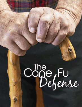 The Cane Fu Defense