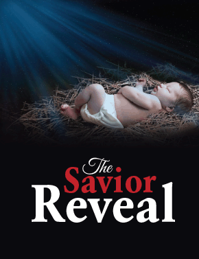 The Savior Reveal