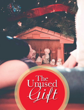 The Unused Gift