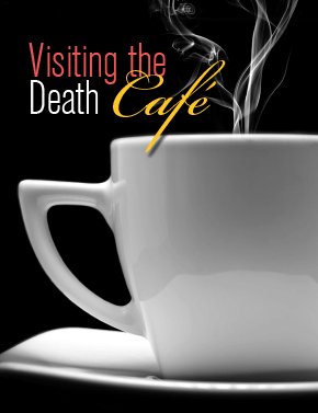 Visiting the Death Café