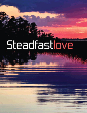 Steadfastlove