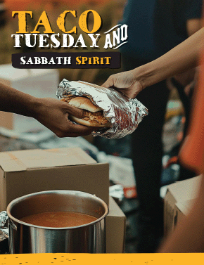 Taco Tuesday and Sabbath Spirit