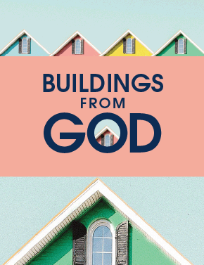 Buildings from God