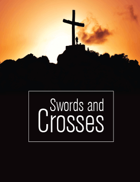 Swords and Crosses