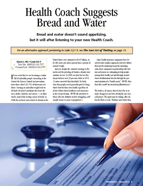 Health Coach Suggests Bread and Water