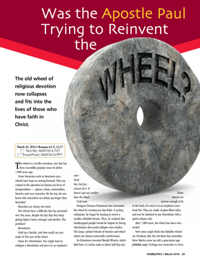 Was the Apostle Paul Trying to Reinvent the Wheel?