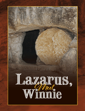 Lazarus, Meet Winnie
