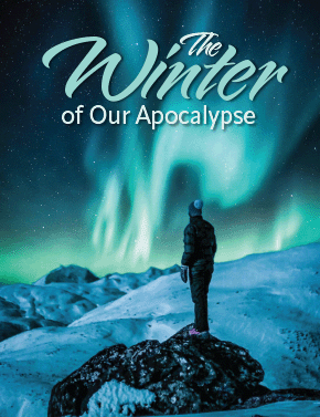 The Winter of Our Apocalypse