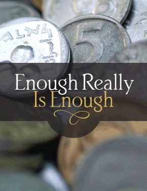 Enough Really Is Enough