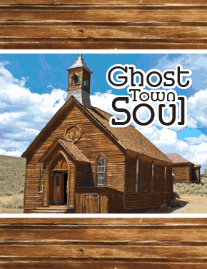 Ghost Town Soul