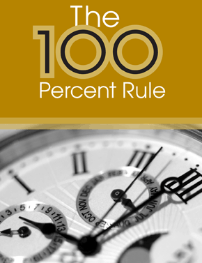 The 100 Percent Rule
