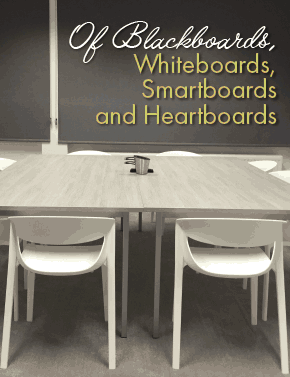 Blackboards, Smartboards & Heartboards