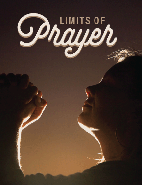 Limits of Prayer